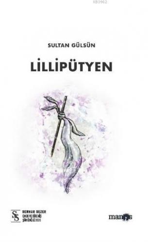 Lillipütyen | Sultan Gülsün | Manos Yayınları