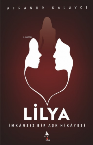 Lilya | Afranur Kalaycı | A7 Kitap