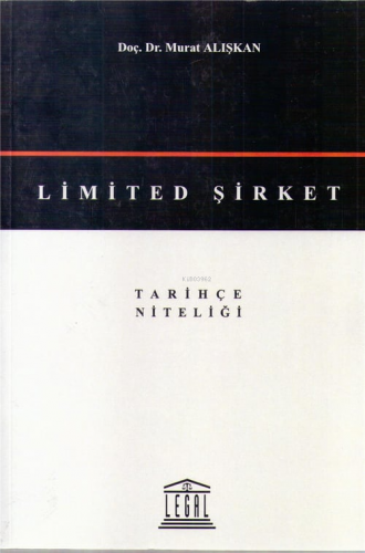 Limited Şirket | Murat Alışkan | Legal Yayıncılık