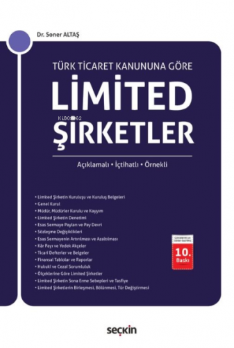 Limited Şirketler;(Açıklamalı, İçtihatlı, Örnekli) | Soner Altaş | Seç