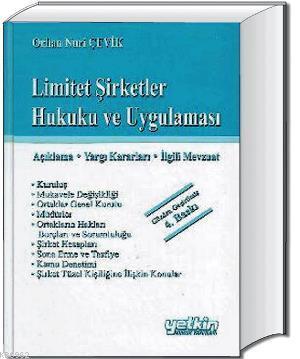 Limited Şirketler Hukuku ve Uygulaması | Orhan Nuri Çevik | Yetkin Yay