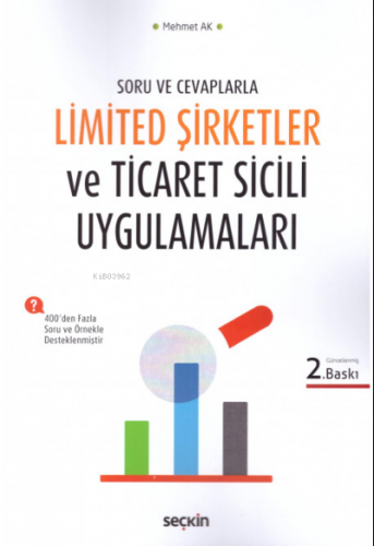 Limited Şirketler ve Ticaret Sicil Uygulamaları | Mehmet Ak | Seçkin Y