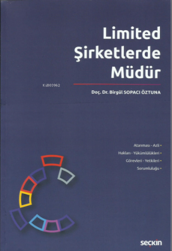 Limited Şirketlerde Müdür | Birgül Sopacı Öztuna | Seçkin Yayıncılık