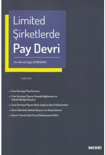 Limited Şirketlerde Pay Devri | Kemal Çağrı Derekaya | Seçkin Yayıncıl