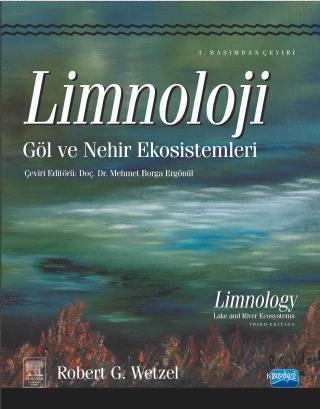 Limnoloji - Göl ve Nehir Ekosistemleri | Robert George Wetzel | Nobel 