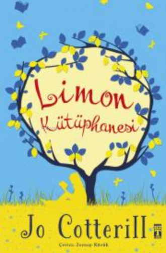 Limon Kütüphanesi (bez Cilt Sert Kapak Şömizli) | Jo Cotterill | Genç 