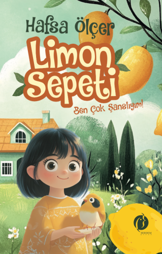 Limon Sepeti;Ben Çok Şanslıyım | Hafsa Ölçer | Herdem Kitap