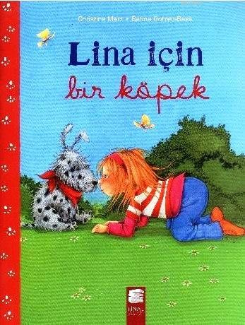 Lina için Bir Köpek; 6-8 Yaş | Christine Merz | Final Kültür Sanat Yay