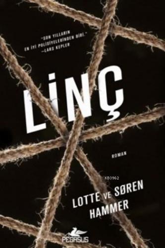 Linç | Lotte Soren Hammer | Pegasus Yayıncılık