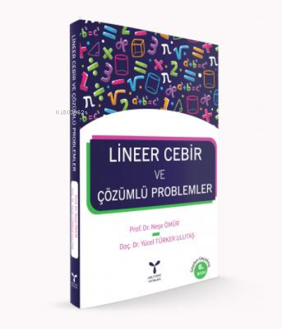 Lineer Cebir ve Çözümlü Problemler 6.baskı | Neşe Ömür | Umuttepe Yayı