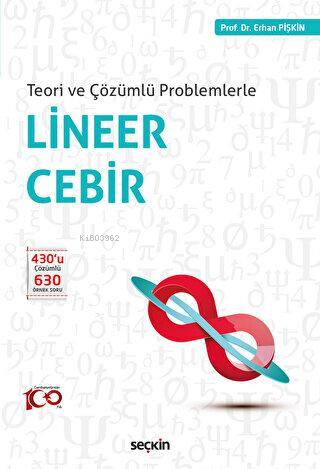 Lineer Cebir | Erhan Pişkin | Seçkin Yayıncılık