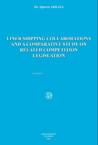 Lıner Shıppıng Collaboratıons And A Comparatıve Study On Related Compe