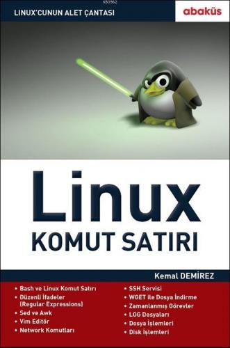 Linux Komut Satırı | Kemal Demirez | Abaküs Kitap