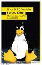 Linux ve Ağ Temelleri - Başucu Kitabı | Mehmet Can Hanaylı | Hiperlink