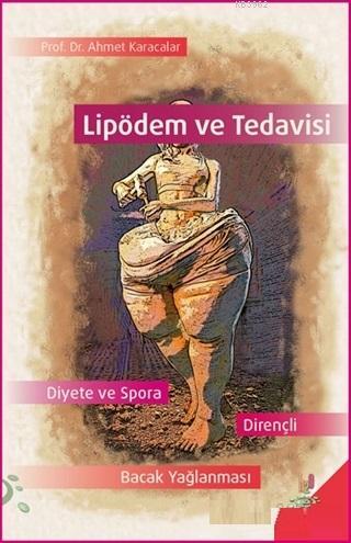 Lipödem ve Tedavisi | Ahmet Karacalar | h2o kitap