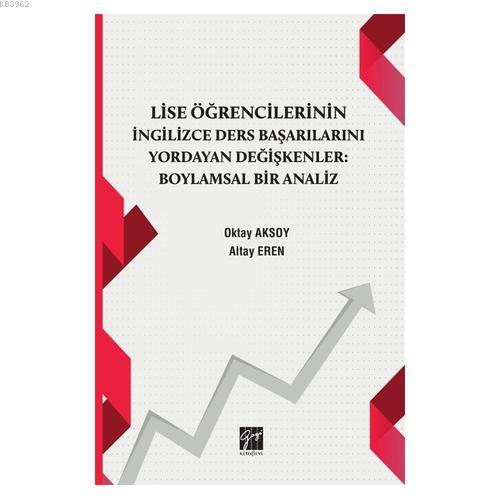 Lise Öğrencilerinin İngiizce Ders Başarılarını Yordayan Değişkenler Bo