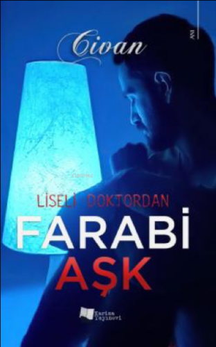 Liseli Doktordan Farabi Aşk | Civan | Karina Kitap