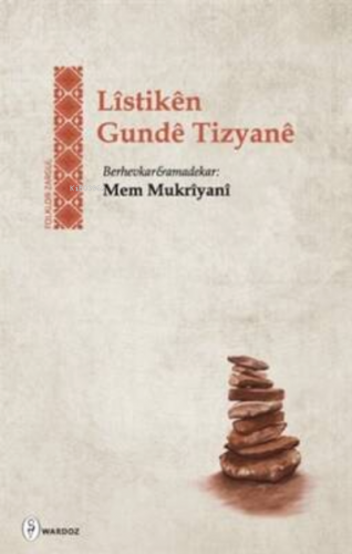 Lıstiken Gunde Tizyane | Mem Mukriyani | Wardoz Yayınevi