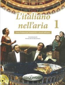 L'italianonell'aria 1; Dispensa di pronuncia + 2 CD audio | Donatella 