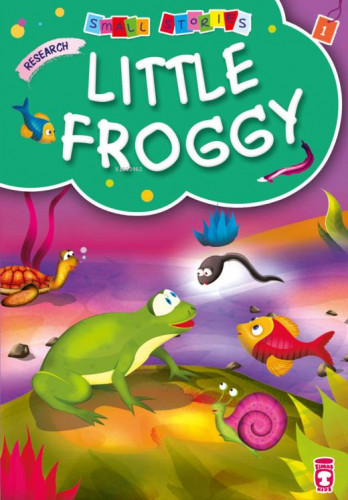 Little Froggy - Küçük Kurbi (İngilizce) | Müjgan Şeyhi | Timas Publish