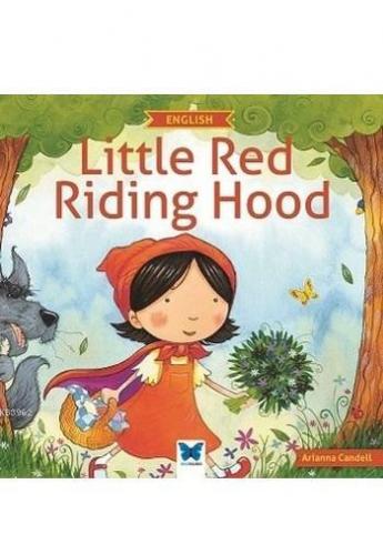 Little Red Riding Hood | Arianna Candell | Mavi Kelebek Yayınları