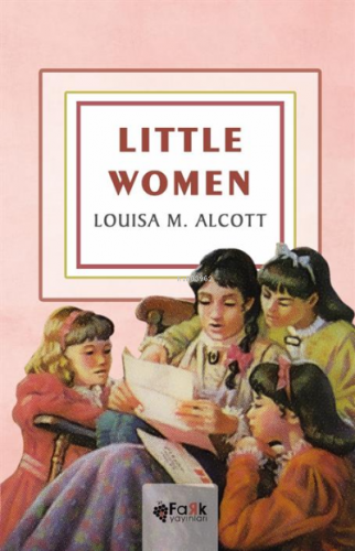 Little Women | Louisa May Alcott | Fark Yayınları