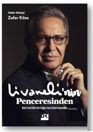 Livaneli'nin Penceresinden | Zafer Köse | Doğan Kitap