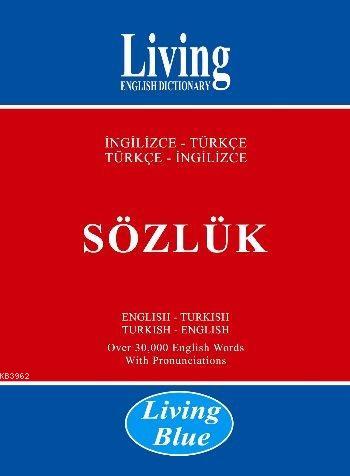 Living Blue / İngilizce-Türkçe - Türkçe-İngilizce Sözlük | Kolektif | 