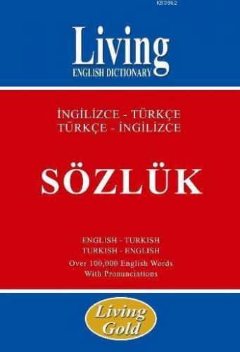 Living Gold / İngilizce-Türkçe - Türkçe-İngilizce Sözlük | Kolektif | 