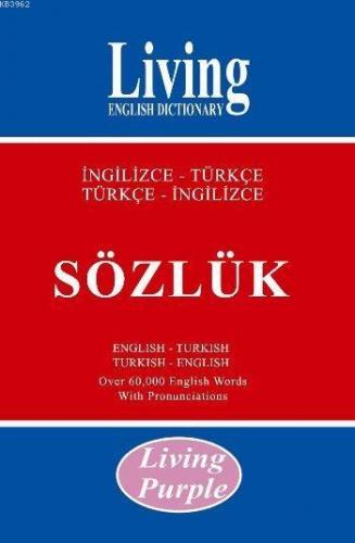 Living Purple / İngilizce-Türkçe - Türkçe-İngilizce Sözlük | Kolektif 