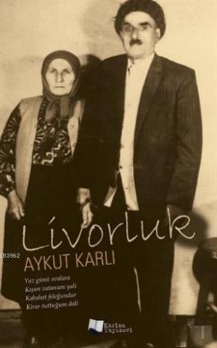 Livorluk | Aykut Karlı | Karina Kitap