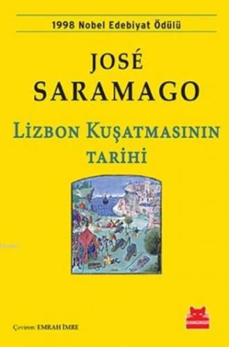 Lizbon Kuşatmasının Tarihi; 1998 Nobel Edebiyat Ödülü | José Saramago 