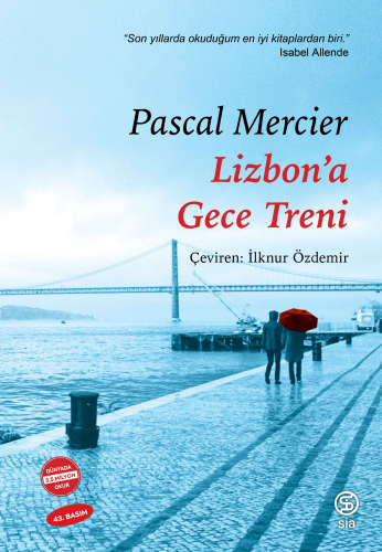 Lizbon'da Gece Treni | Pascal Mercier | Sia Kitap