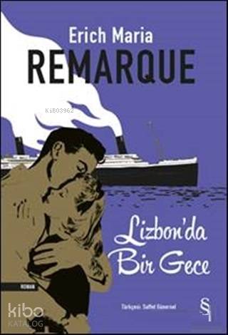 Lizbon'da Bir Gece | Erich Maria Remarque | Everest Yayınları