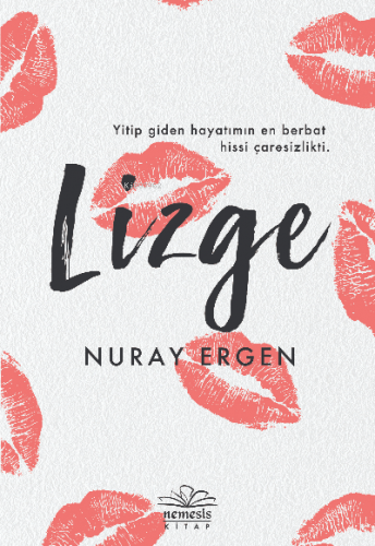 Lizge | Nuray Ergen | Nemesis Kitap