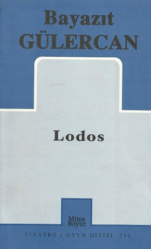 Lodos | B. Güler | Mitos Boyut Yayınları