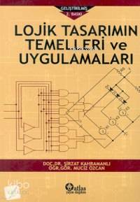 Lojik Tasarımın Temelleri ve Uygulamaları | Şirzat Kahramanlı | Atlas 