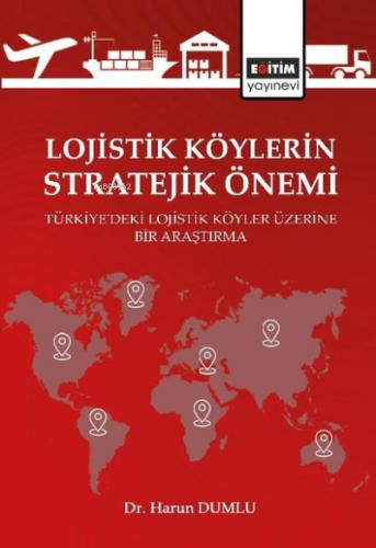 Lojistik Köylerin Stratejik Önemi | Harun Dumlu | Eğitim Yayınevi