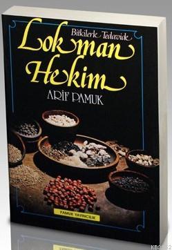 Lokman Hekim (Bitki-003) | Arif Pamuk | Pamuk Yayıncılık