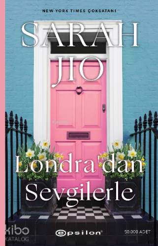 Londra’dan Sevgilerle | Sarah Jio | Epsilon Yayınevi