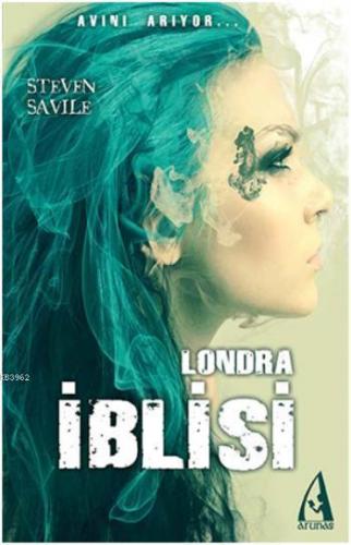 Londra İblisi | Steven Savile | Arunas Yayıncılık