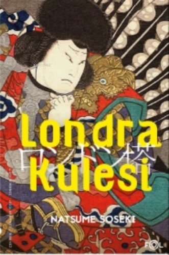 Londra Kulesi | Natsume Soseki | Fol Kitap