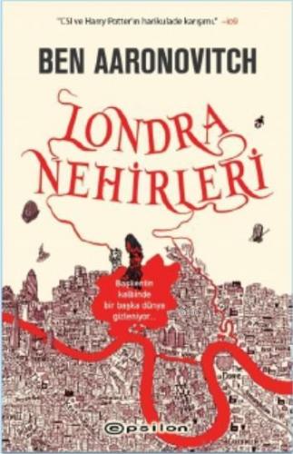 Londra Nehirleri | Ben Aaronovitch | Epsilon Yayınevi