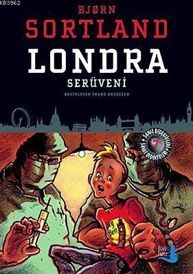 Londra Serüveni | Bjorn Sortland | Büyülü Fener Yayınları