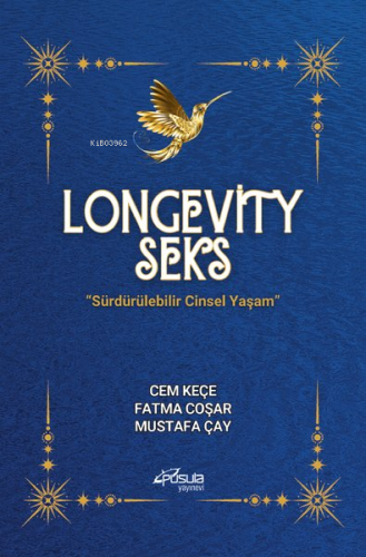 Longevity Seks - Sürdürülebilir Cinsel Yaşam | Cem Keçe | Pusula Yayın