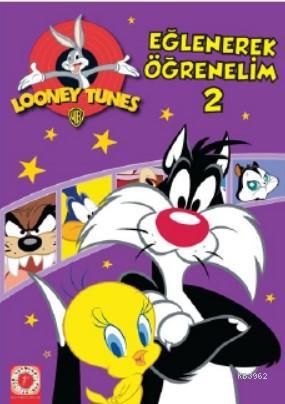 Looney Tunes - Eğlenerek Öğrenelim 2 | Kolektif | Artemis Yayınları