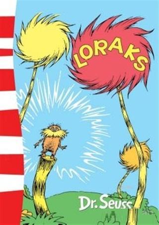 Loraks | Dr.Seuss | Epsilon Yayınevi