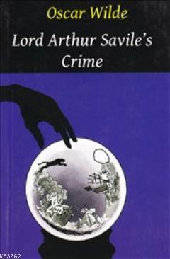 Lord Arthur Savile's Crime | Oscar Wilde | Pergamino