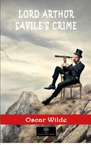 Lord Arthur Savile's Crime | Oscar Wilde | Platanus Publishing