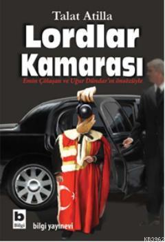 Lordlar Kamarası | Talat Atilla | Bilgi Yayınevi